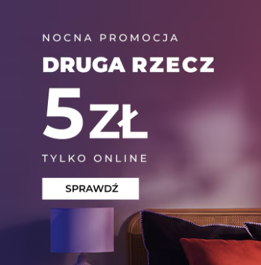 Nocna promocja w Home&You - druga rzecz 5 zł - tylko online