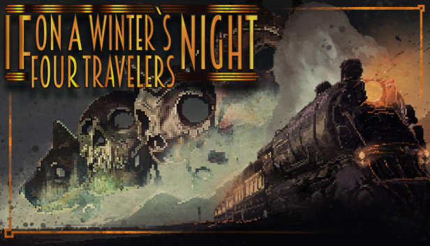 DARMOWA GRA "If On A Winter's Night, Four Travelers" - STEAM