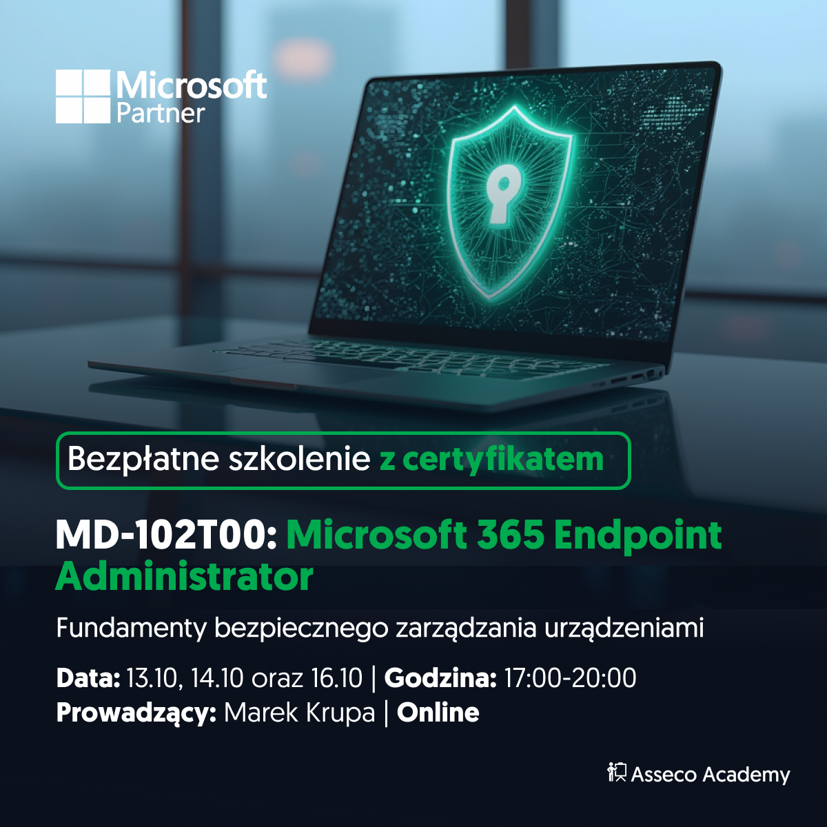 Bezpłatne szkolenie z certyfikatem Microsoft MD-102T00: Microsoft 365 Endpoint Administrator — Fundamenty bezpiecznego zarządzania urządzeniami