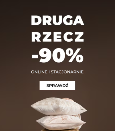 Druga rzecz -90% w Home and You online i stacjonarnie