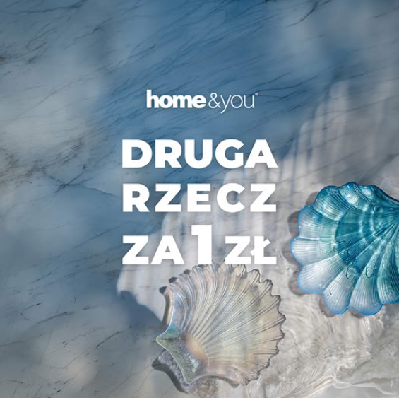 Druga rzecz za 1 zł online i stacjonarnie w Home&You