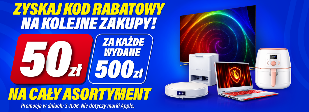 50 PLN rabatu na kolejne zakupy za każde wydane 500 PLN - RTVEuroAGD