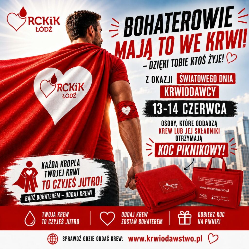 DARMOWY koc piknikowy za oddanie krwi w Światowym Dniu Krwiodacy, RCKIK Łódź