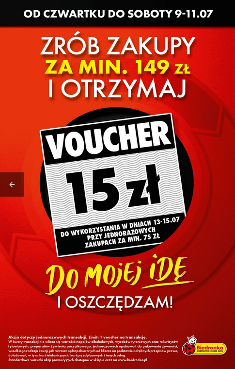 VOUCHER -15 PLN za zakupy na kwote min. 149 PLN (9-11.07) - BIEDRONKA