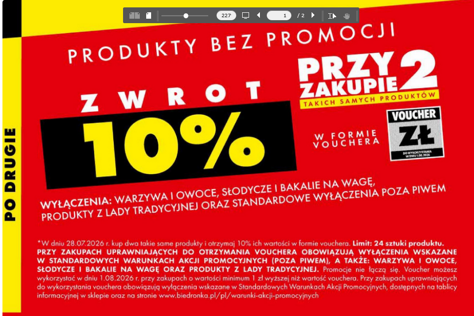 ZWROT -10% w postaci voucher'a za zakupy 2 takich samych produktów - BIEDRONKA