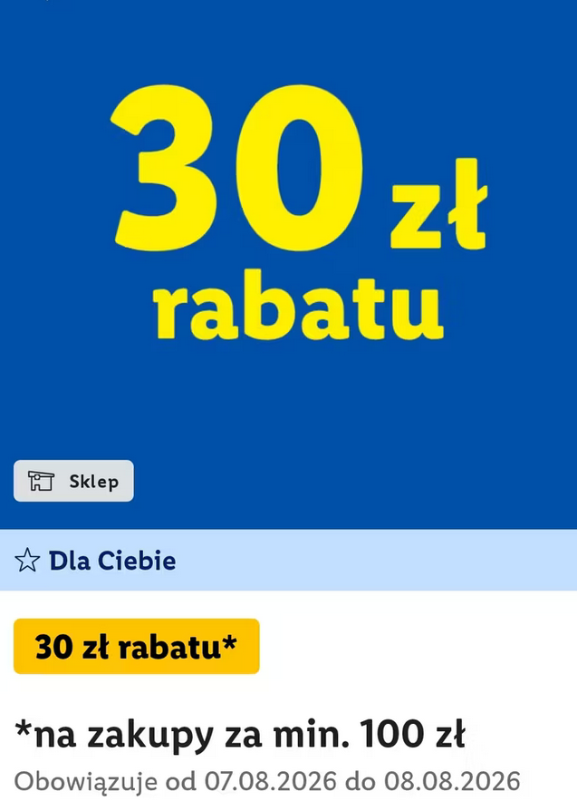 RABAT -30 PLN przy zakupach za minimum 100 PLN - LIDL