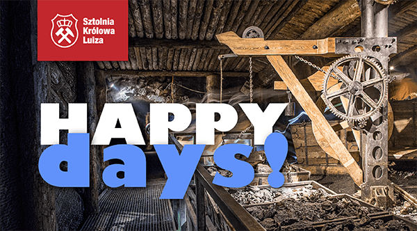 Happy Days w podziemiach KOPALNI GUIDO - RABAT do 40% na bilety na najpopularniejsze trasy - ZABRZE