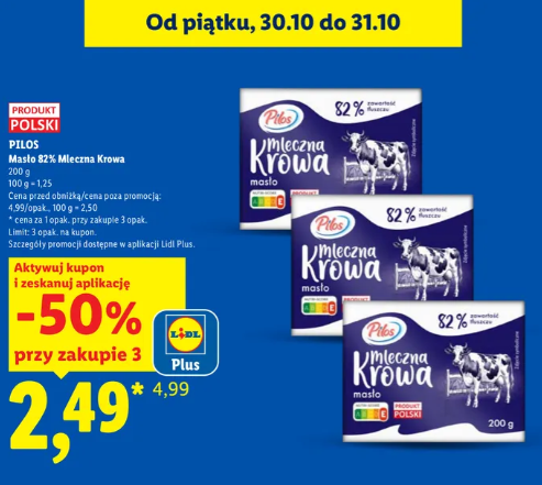 Masło PILOS 82% Mleczna Krowa w Lidlu przy zakupie 3 sztuk