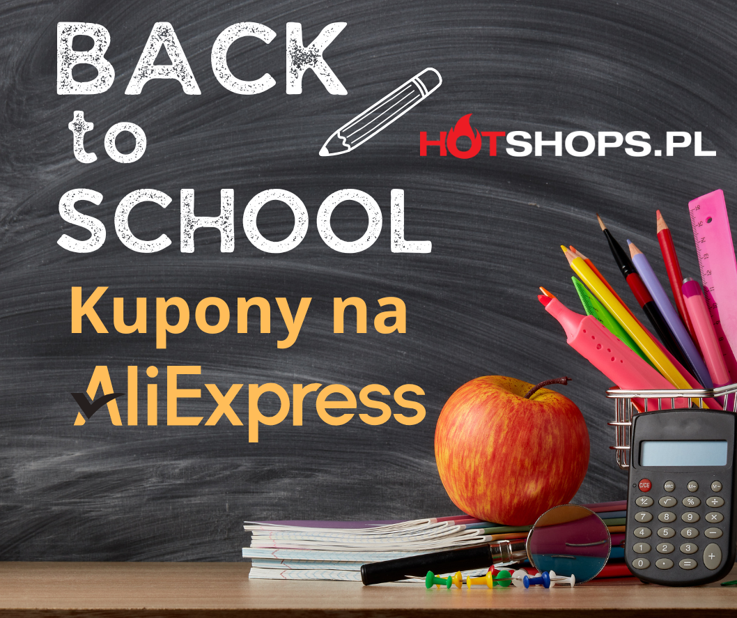 Sierpniowa wyprzedaż kupony AliExpress Back To School
