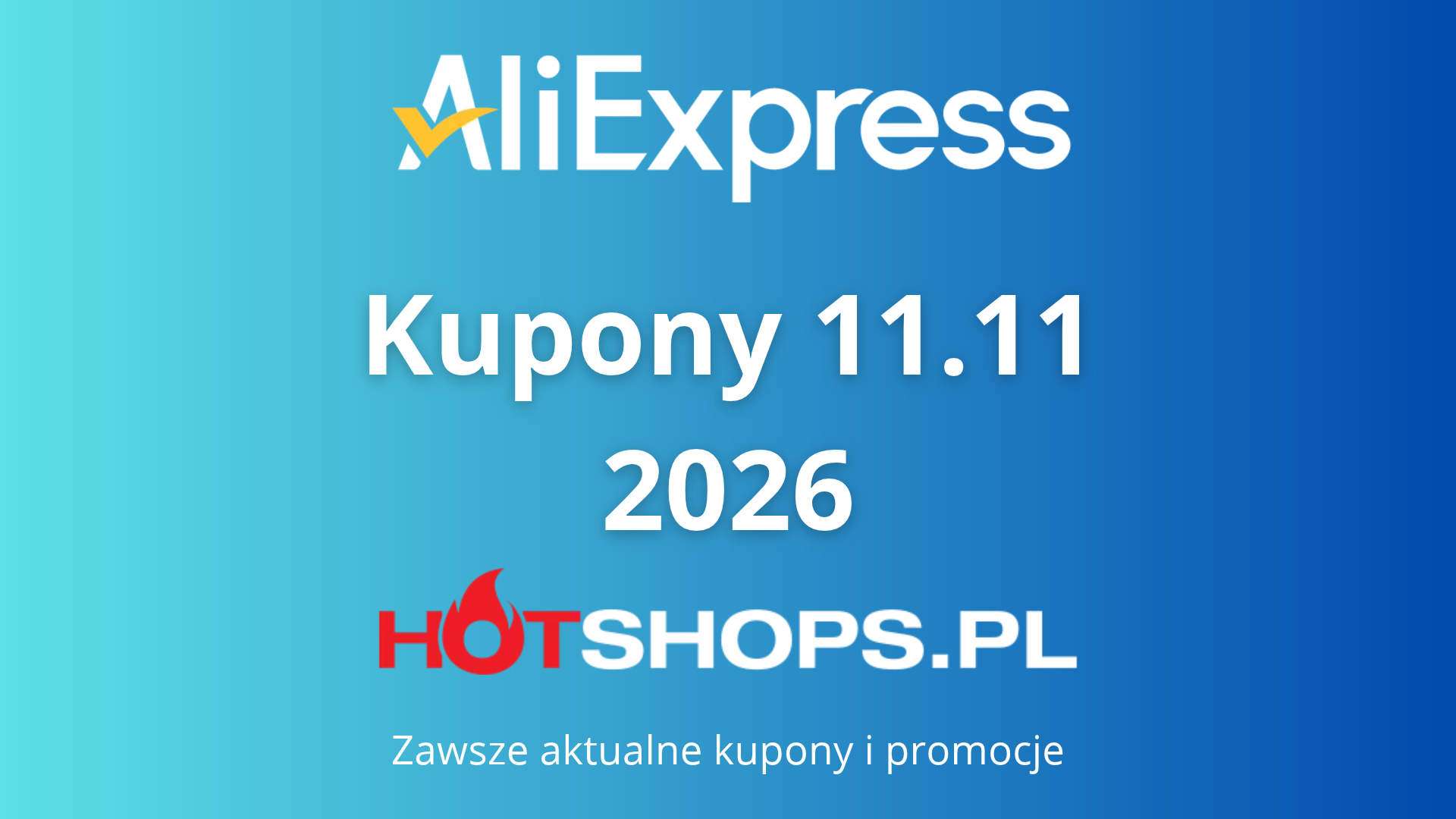 Kody AliExpress na wyprzedaż 11.11 Dzień Singla 2026