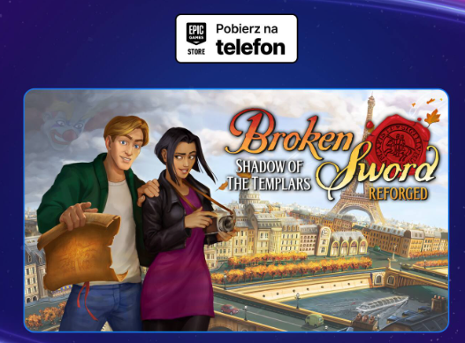Broken Sword - Shadow of the Templars: Reforged (Android, iOS) za darmo w aplikacji mobilnej Epic Games do 23 kwietnia