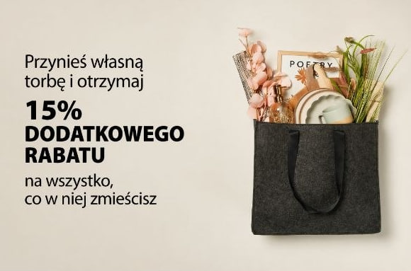 [JYSK] Wszystko co zmieścisz w torbie, kupisz z dodatkowym rabatem 15%