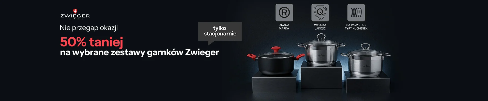 Zestawy garnków 50 % taniej ZWIEGER