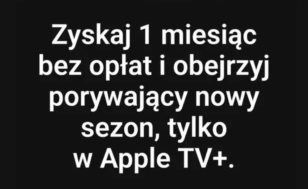 Apple TV + 1 miesiąc gratis