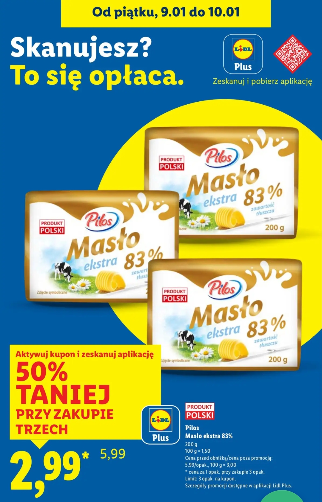 Masło Extra 83% 200g Pilos 50% taniej przy zakupie trzech sztuk @Lidl