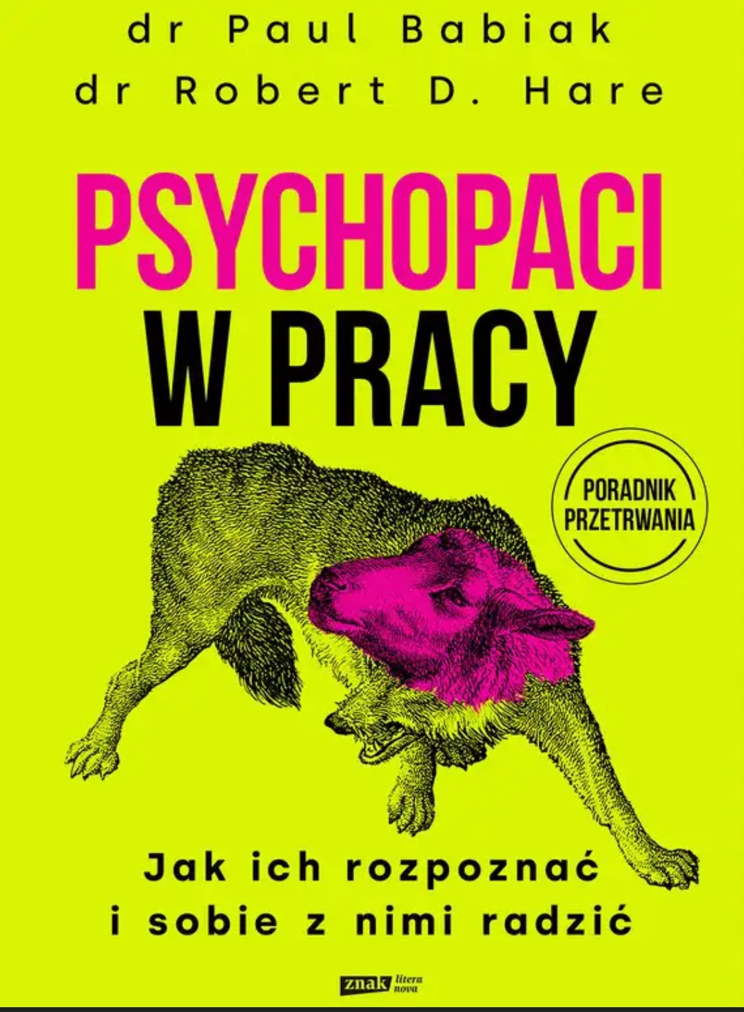 Psychopaci w pracy. Jak ich rozpoznać i sobie z nimi radzić - Paul Babiak, Robert D. Hare - ebook