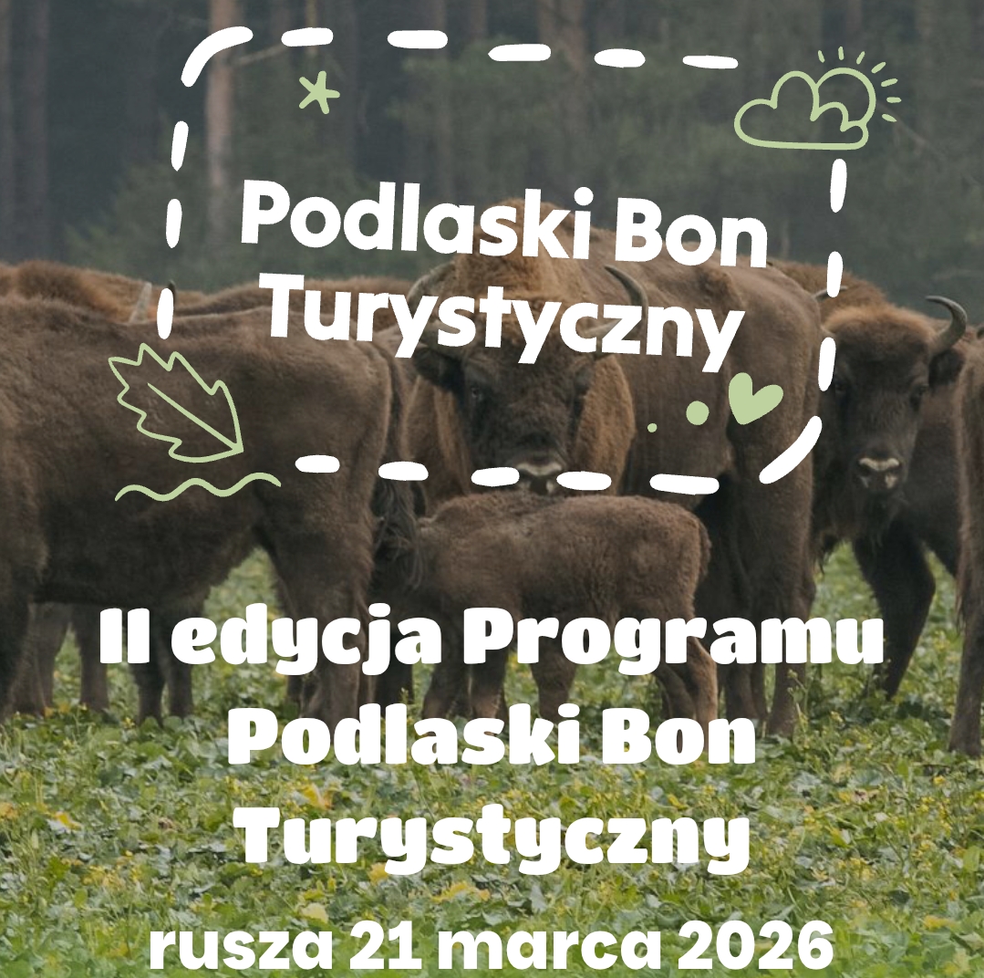 Podlaski Bon Turystyczny II edycja programu. Bon 300zł