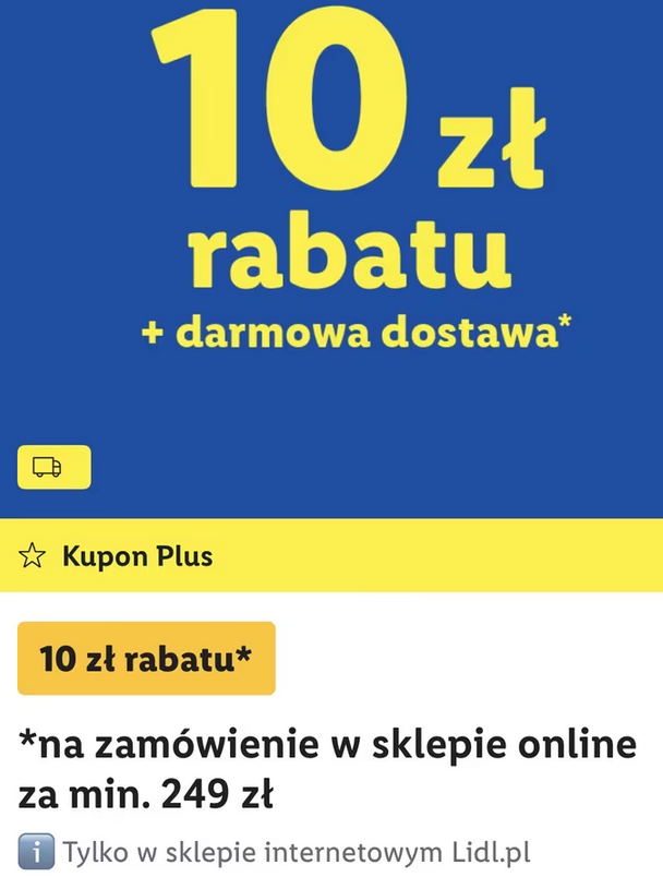 10 PLN rabatu + darmowa dostawa. MWZ 249 PLN - LIDL+