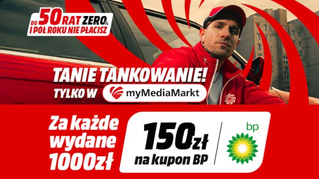 [MediaMarkt] za każde 1000 zł wydane w aplikacji myMediaMarkt otrzymaj kupon 150 zł do wykorzystania na stacji paliw BP