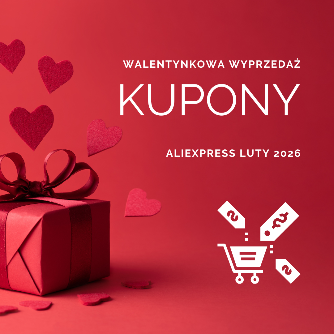 Kupony AliExpress 2026 - Kody rabatowe na Walentynki