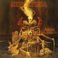 Płyty Sepultury (zestawienie) Sepultura - Arise CD