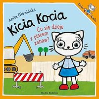 KICIA KOCIA. CO SIĘ DZIEJE Z PLACEM ZABAW?
