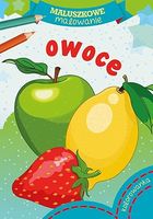 Maluszkowe malowanie Owoce