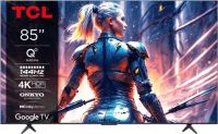 Telewizor TCL 85T8B 85" QLED 4K 144 Hz Google TV Dolby Atmos