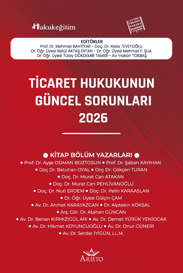 Ticaret Hukukunun Güncel Sorunları - 2026