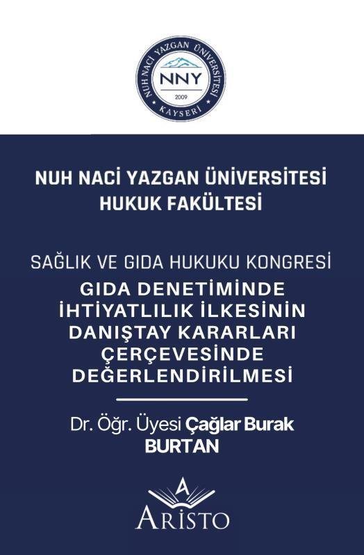 Gıda Denetiminde İhtiyatlılık İlkesinin Danıştay Kararları Çerçevesinde Değerlendirilmesi