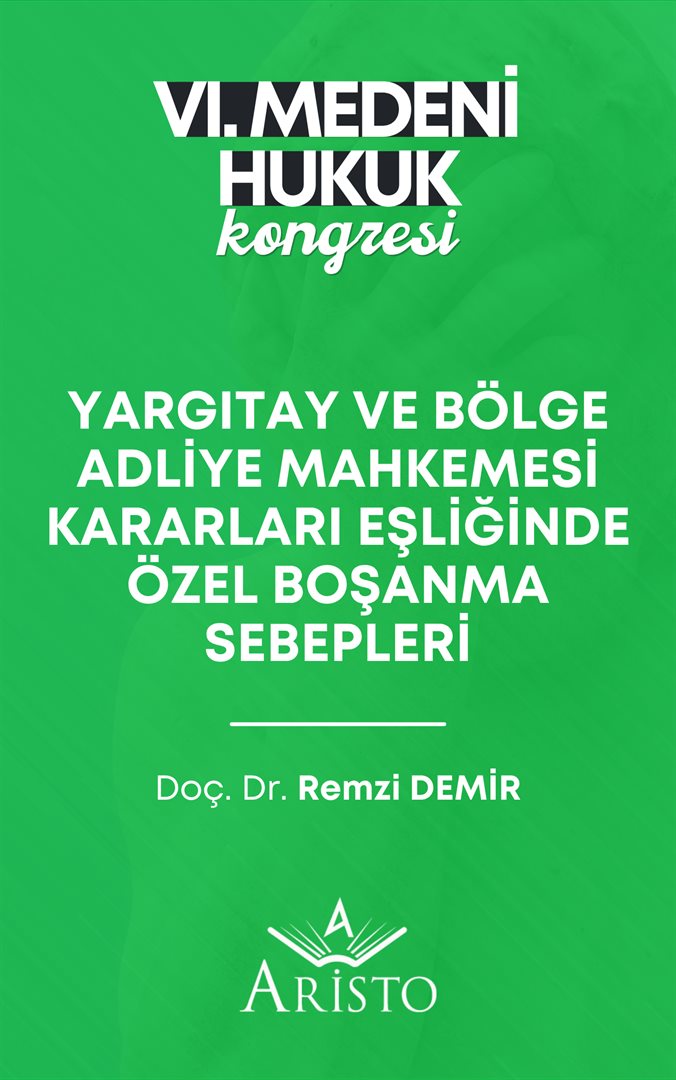 Yargıtay ve Bölge Adliye Mahkemesi Kararları Eşliğinde Özel Boşanma Sebepleri