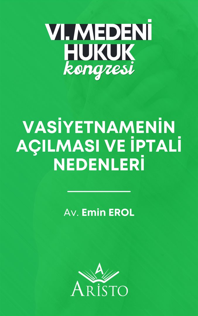 Vasiyetnamenin Açılması ve İptali Nedenleri