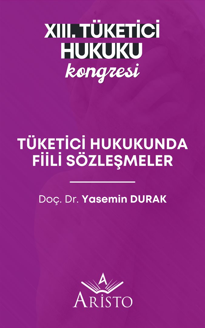Tüketici Hukukunda Fiili Sözleşmeler