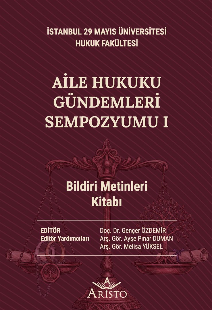 Aile Hukuku Gündemleri Sempozyumu I