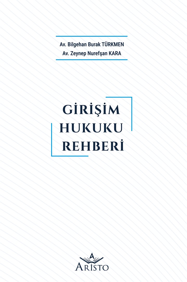 Girişim Hukuku Rehberi