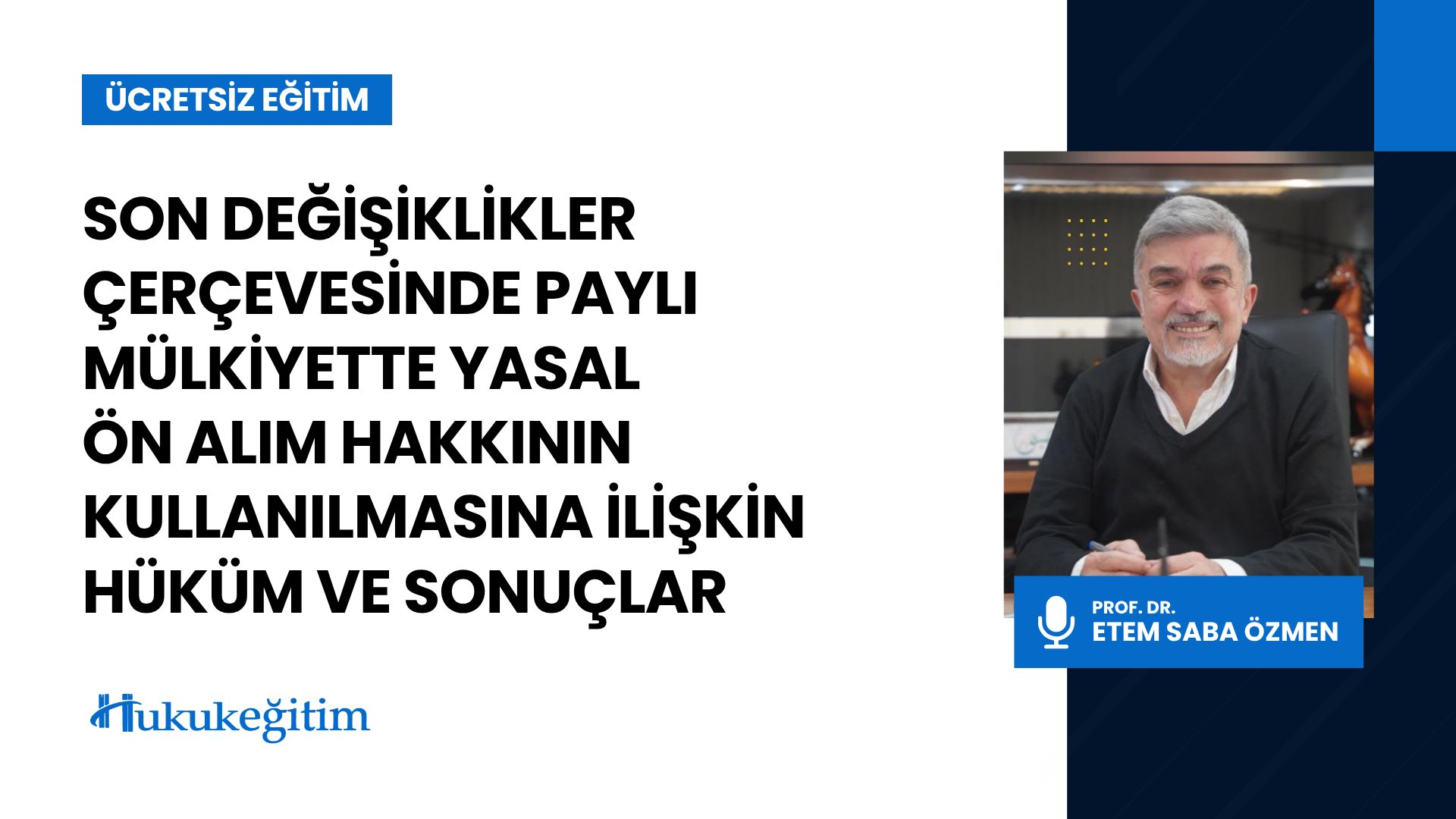 Son Değişiklikler Çerçevesinde Paylı Mülkiyette Yasal Ön Alım Hakkının Kullanılmasına İlişkin Hüküm Ve Sonuçlar