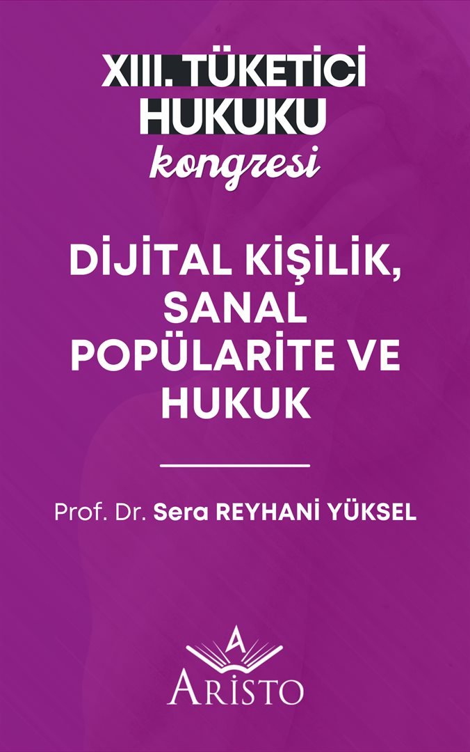 Dijital Kişilik, Sanal Popülarite Ve Hukuk