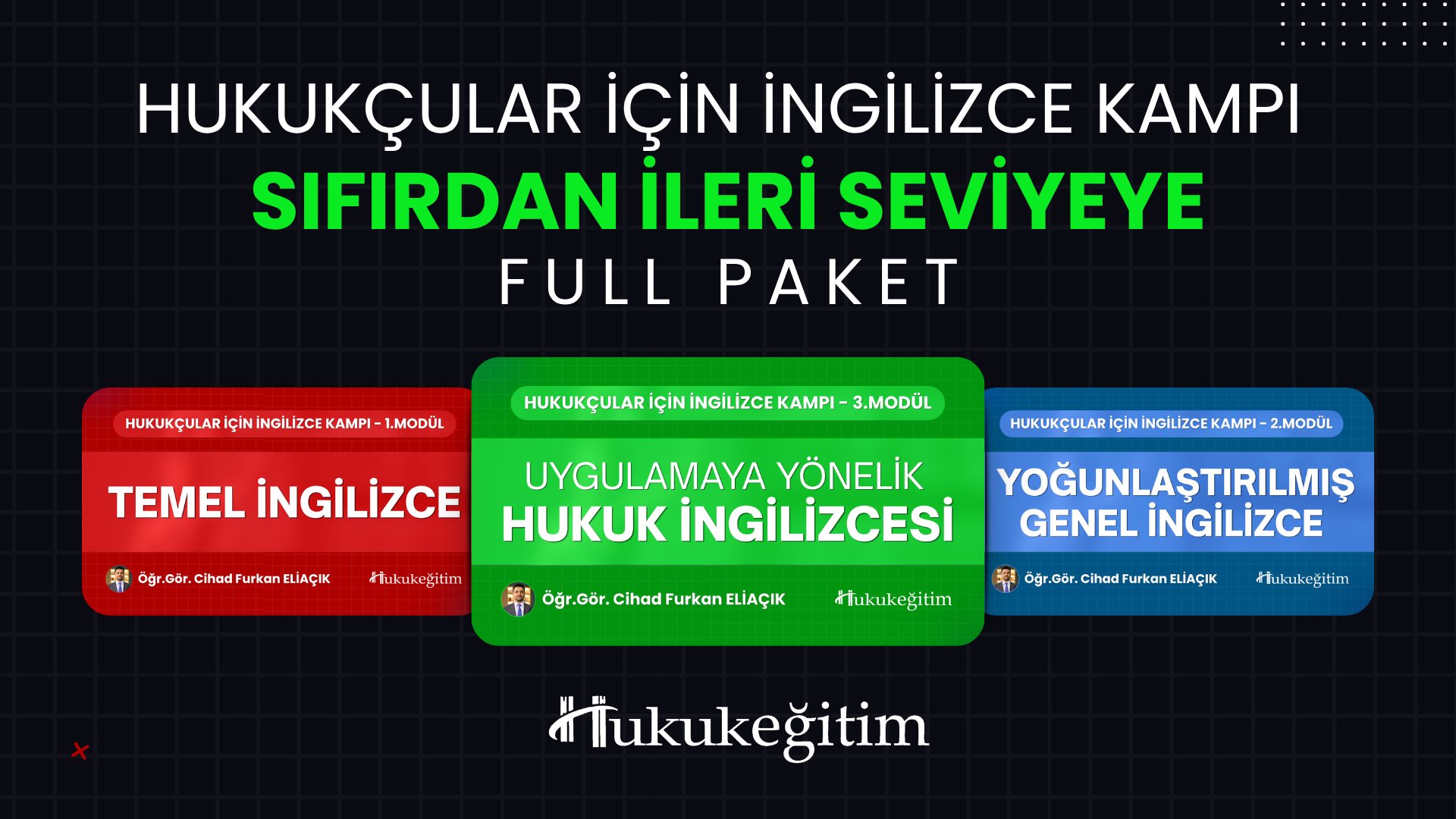 Hukukçular için İngilizce Kampı FULL PAKET - Sıfırdan İleri Seviyeye 3 Modül