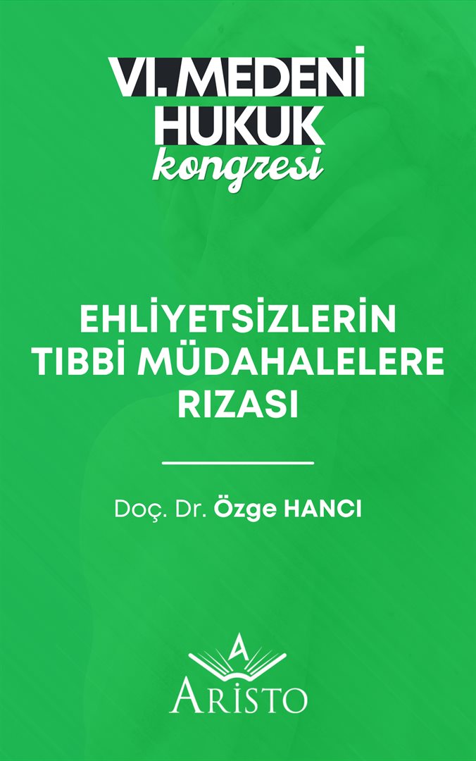 Ehliyetsizlerin Tıbbi Müdahalelere Rızası