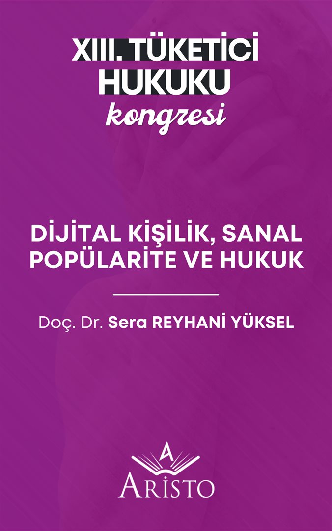 Dijital Kişilik, Sanal Popülarite Ve Hukuk