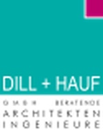 Dill + Hauf GmbH Beratende Architekten Ingenieure