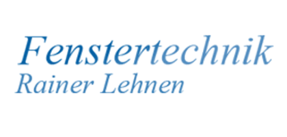 Fenstertechnik - Rainer Lehnen -