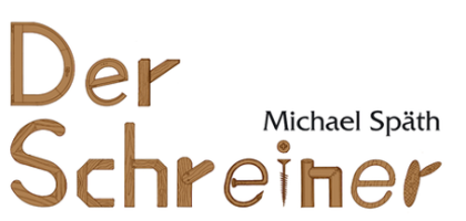 Der Schreiner - Michael Späth -