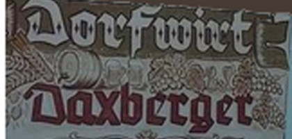Gasthaus - Daxberger -