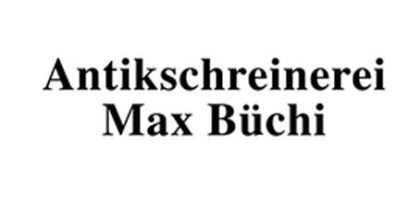 Antikschreinerei - Max Büchi -