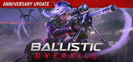 Ballistic overkill