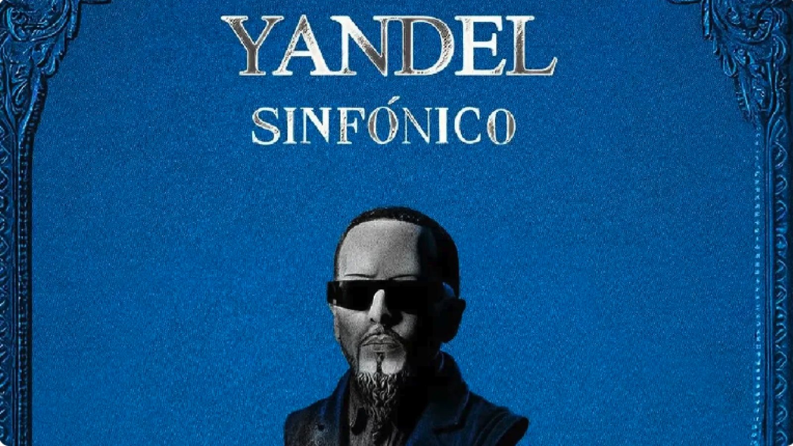 Yandel Anuncia Nueva Fecha de 'Sinfónico' en España en Enero de 2026