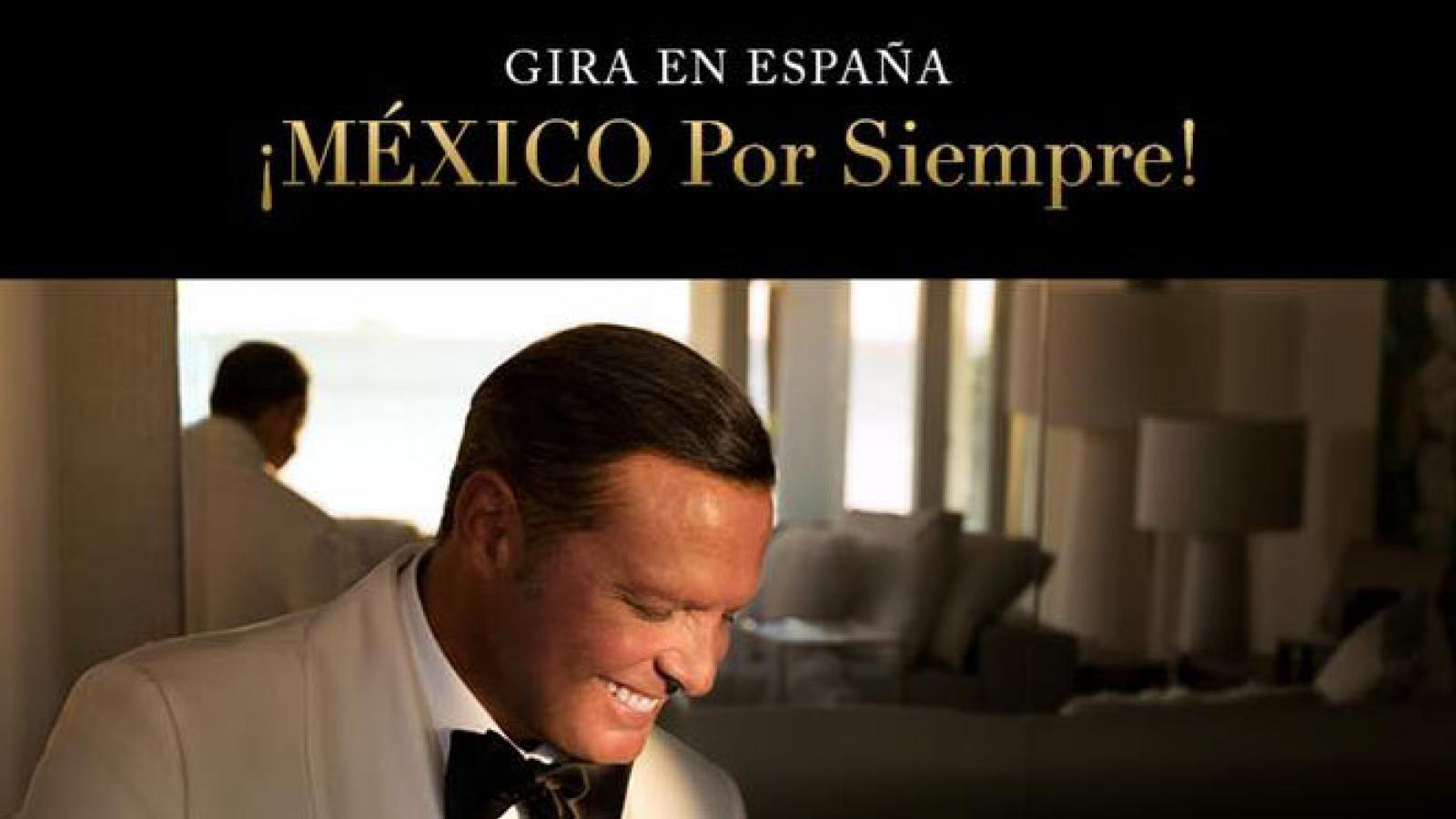 Luis Miguel presenta las fechas de su gira española ¡México por Siempre!