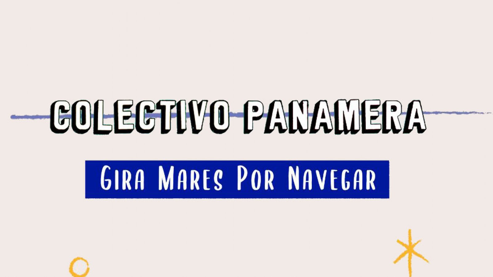 Colectivo Panamera ha anunciado las primeras fechas de su gira 2021