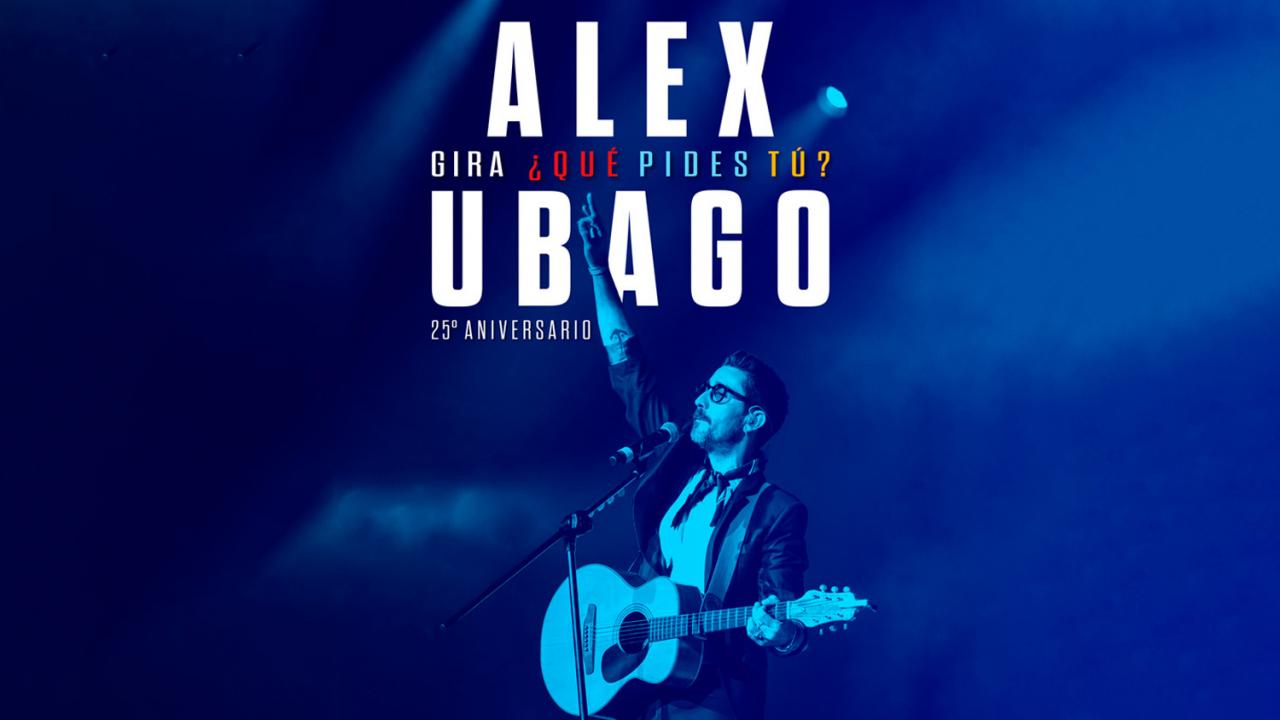 Álex Ubago: Gira 25º Aniversario de "¿Qué Pides Tú?" (2026)